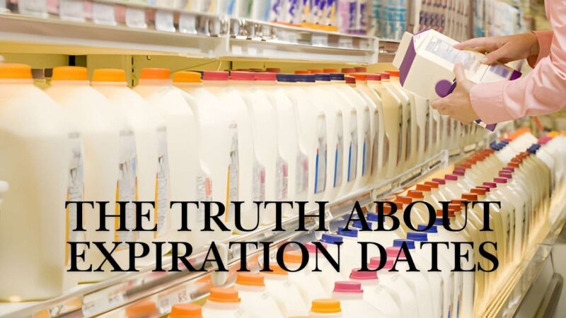 The Truth About Expiration Dates: What They Really Mean